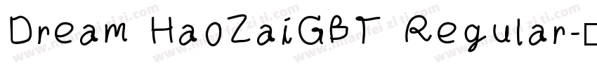Dream HaoZaiGBT Regular字体转换